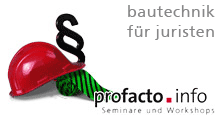 profacto.info Bautechnik für Juristen